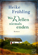 Wo Wellen niemals enden