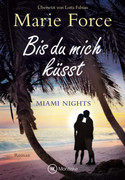 Bis du mich küsst