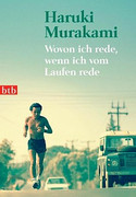 Wovon ich rede, wenn ich vom Laufen rede