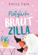 Plötzlich Brautzilla