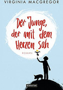 Der Junge, der mit dem Herzen sah