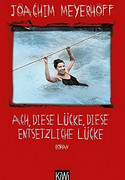 Ach, diese Lücke, diese entsetzliche Lücke