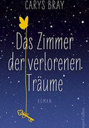 Das Zimmer der verlorenen Träume