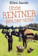 Ohne Rentner geht hier nichts