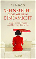 Sehnsucht so groß wie meine Einsamkeit
