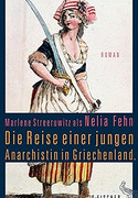 Die Reise einer jungen Anarchistin in Griechenland