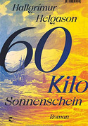60 Kilo Sonnenschein