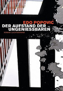 Der Aufstand der Ungenießbaren