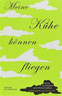 Meine Kühe können fliegen