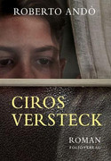 Ciros Versteck