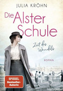 Die Alster-Schule: Zeit des Wandels
