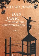 Das Jahr, in dem wir verschwanden