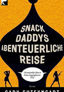 Snack Daddys abenteuerliche Reise