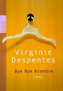 Bye bye Blondie