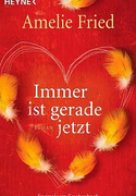 Immer ist gerade jetzt