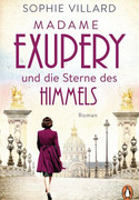 Madame Exupéry und die Sterne des Himmels