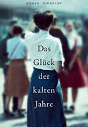 Das Glück der kalten Jahre
