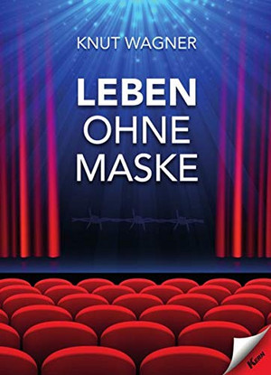 Leben ohne Maske