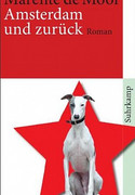 Amsterdam und zurück