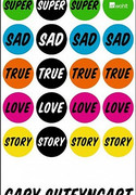 Super Sad True Love Story