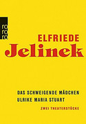 Das schweigende Mädchen / Ulrike Maria Stuart