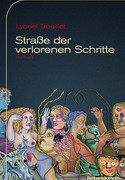 Straße der verlorenen Schritte