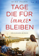 Tage, die für immer bleiben