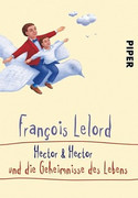 Hector & Hector und die Geheimnisse des Lebens