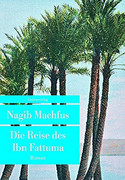 Die Reise des Ibn Fattuma
