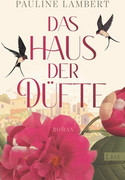 Das Haus der Düfte