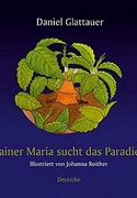 Rainer Maria sucht das Paradies