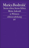 Sterne erben, Sterne färben. Meine Ankunft in Wörtern