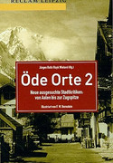 Öde Orte 2. Neue ausgesuchte Stadtkritiken