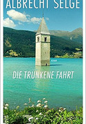 Die trunkene Fahrt