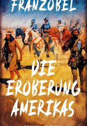 Die Eroberung Amerikas