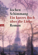 Ein kurzes Buch über die Liebe