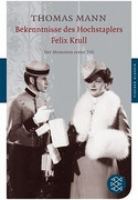 Die Bekenntnisse des Hochstaplers Felix Krull