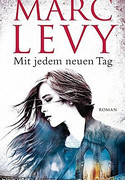 Mit jedem neuen Tag