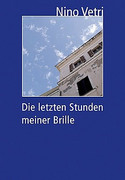Die letzten Stunden meiner Brille