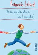 Hector und das Wunder der Freundschaft