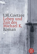 Leben und Zeit des Michael K.