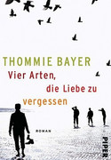 Vier Arten, die Liebe zu vergessen