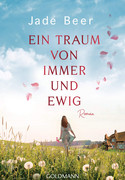 Ein Traum von immer und ewig