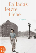 Falladas letzte Liebe