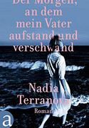 Der Morgen, an dem mein Vater aufstand und verschwand