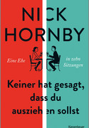 Keiner hat gesagt, dass du ausziehen sollst: Eine Ehe in zehn Sitzungen