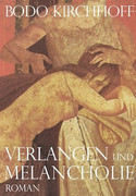 Verlangen und Melancholie