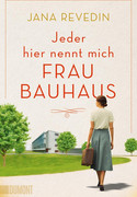 Jeder hier nennt mich Frau Bauhaus