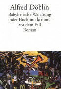 Babylonische Wandrung oder Hochmut kommt vor dem Fall