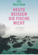 Heute beißen die Fische nicht